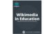 Wikimedia in Education: Online Launch